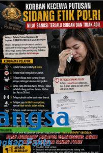 Korban Kecewa Putusan Sidang Etik Anggota Polri, Nilai Sanksi Terlalu Ringan dan Berharap Terlapor Di-PTDH