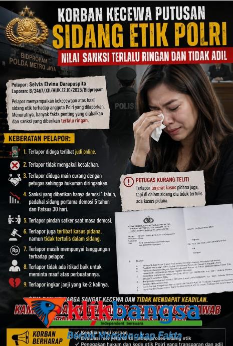 Korban Kecewa Putusan Sidang Etik Anggota Polri, Nilai Sanksi Terlalu Ringan dan Berharap Terlapor Di-PTDH